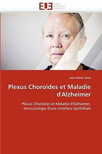 Plexus Choroïdes Et Maladie d''alzheimer