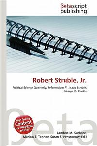 Robert Struble, JR.