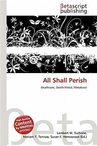All Shall Perish