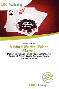 Michael Martin (Poker Player)