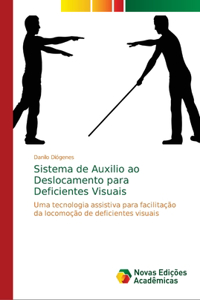 Sistema de Auxilio ao Deslocamento para Deficientes Visuais