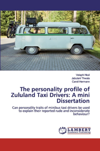 personality profile of Zululand Taxi Drivers