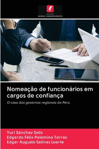 Nomeação de funcionários em cargos de confiança