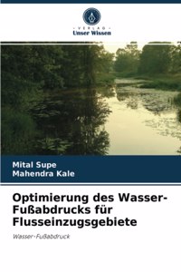 Optimierung des Wasser-Fußabdrucks für Flusseinzugsgebiete