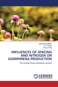 Influences of Spacing and Nitrogen on Gomphrena Production