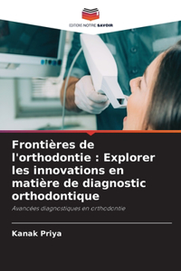 Frontières de l'orthodontie