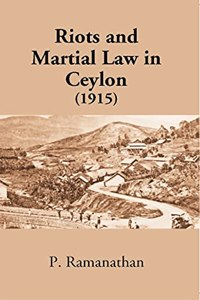 Riots and Martial Law in Ceylon (1915)