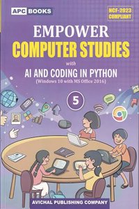 Empower Computer Studies with AI and Coding in Python Class 5 - by Vijay Kumar Pandey, Dilip Kumar Dey (2024-25 Examination)