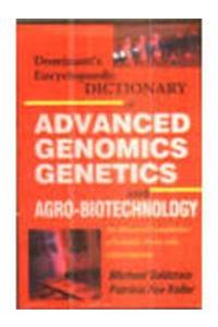 Dominant’s Encyclopaedic Dictionary of Advanced Genomics, Genetics and Agro-Biotechnology