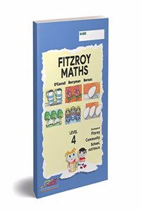 FITZROY MATHS 4 (FOR GRADE 4) [Paperback] O'CARROLL BERRYMAN BERSAC