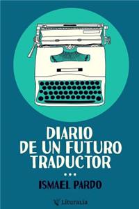 Diario de un futuro traductor