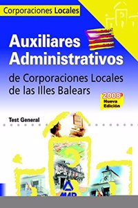 Auxiliares Administrativos de Corporaciones Locales. Illes Balears. Test General