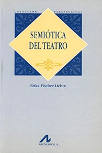 Semiotica del teatro (Perspectivas) (Spanish Edition)