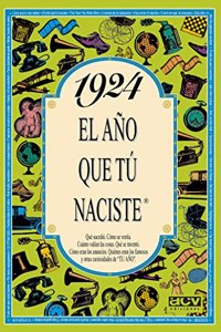 1924 El ano que tu naciste