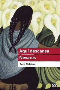 Aqui descansa Nevares i altres narracions mexicanes