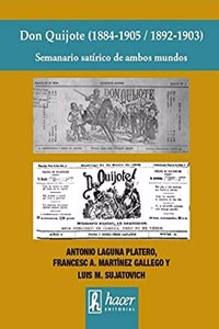 Don Quijote (1884-1905 / 1892-1903): Semanario satirico de ambos mundos