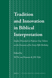 Tradition and Innovation in Biblical Interpretation