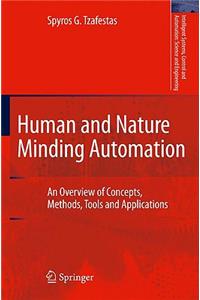 Human and Nature Minding Automation