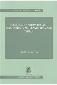 Missionary Approaches and Linguistics in Mainland China and Taiwan