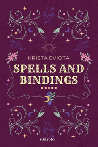 Spells and Bindings