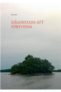 Någonstans Att Försvinna