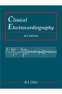 Clinical Electrocardiography (Third Edition)
