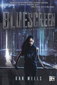 Bluescreen (Trilogia El Mirador)