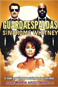 Guardaespaldas Síndrome Whitney