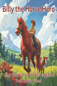 Billy the Horse Hero