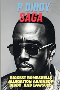 P Diddy Saga