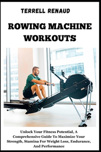 Rowing Machine Workouts