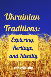 Ukrainian Traditions