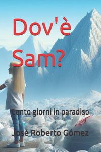 ¿Dov'è Sam?
