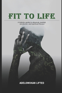 Fit to Life