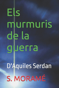 Els murmuris de la guerra
