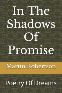 In The Shadows Of Promise