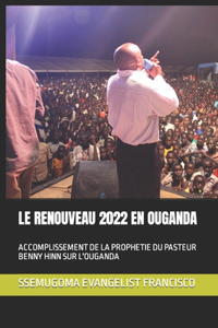 Renouveau 2022 En Ouganda