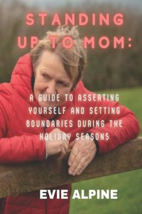 Standing Up to Mom