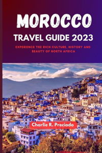 Morocco Travel Guide 2023
