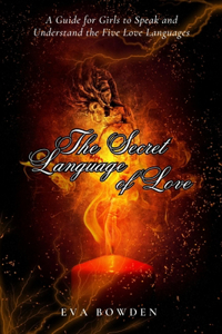 The Secret Language of Love