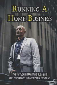 Running A Home Business