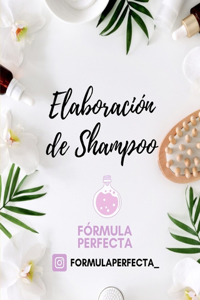 Guía Elaboración de Shampoo - Cosmética Natural