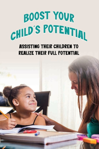 Boost Your Child's Potential