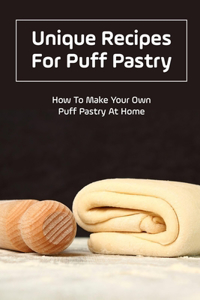 Unique Recipes For Puff Pastry