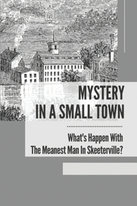 Mystery In A Small Town