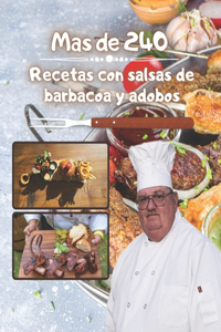 Más de 240 recetas con adobos y adobos de salsas para barbacoa