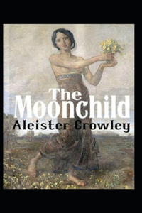Moonchild Annotated
