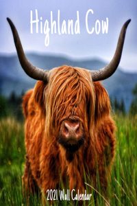 Highland Cow 2021 Wall Calendar