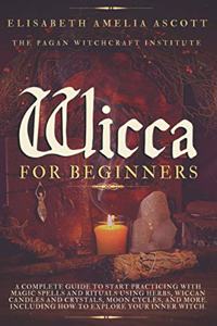 Wicca for Beginners