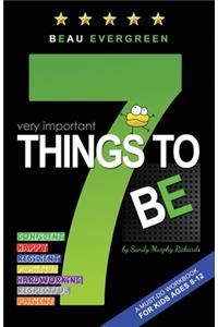7 Important Things to BE